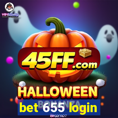 bet 655 login